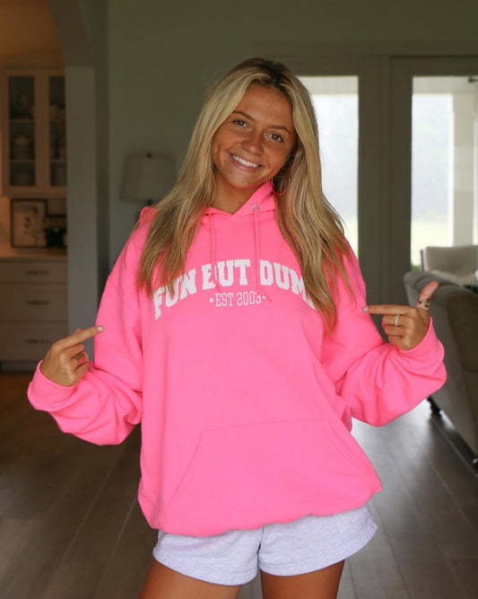 FUN BUT DUMB Pink Hoodie