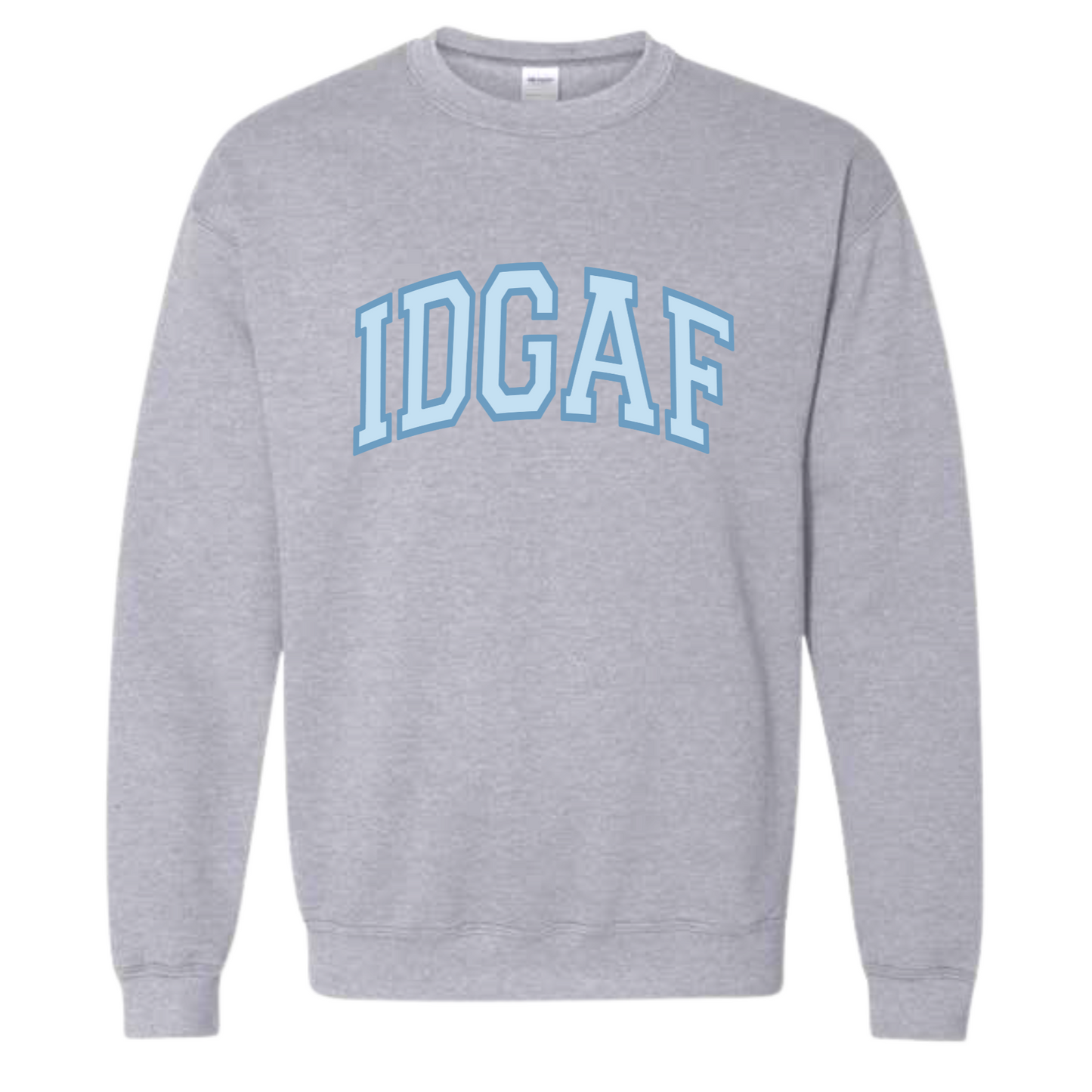 IDGAF Blue Crewneck