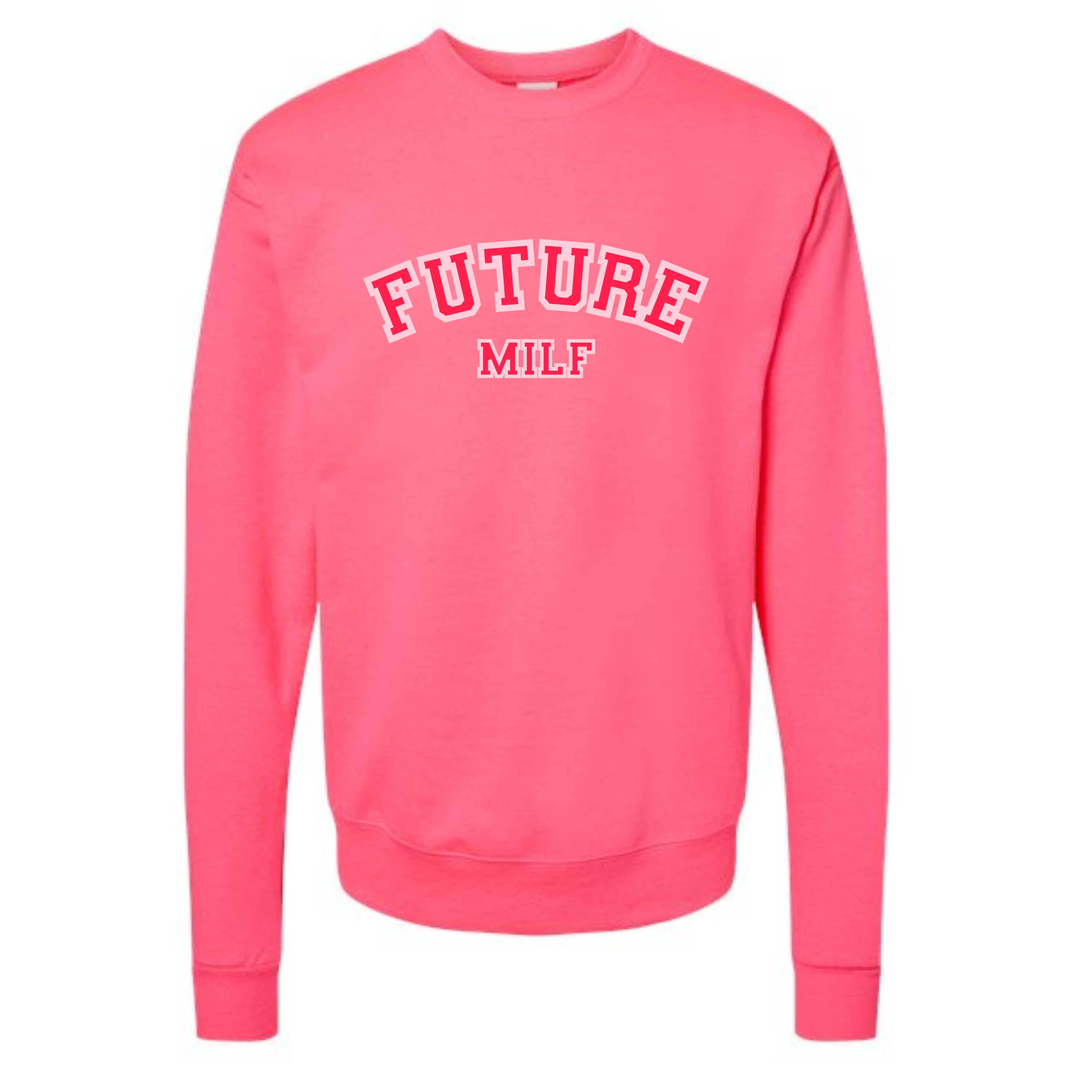 FUTURE MILF Hot Pink Crewneck – Sadie Crowell