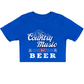 COUNTRY MUSIC & BEER Cropped Tee