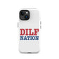 DILF NATION Tough Case for iPhone®
