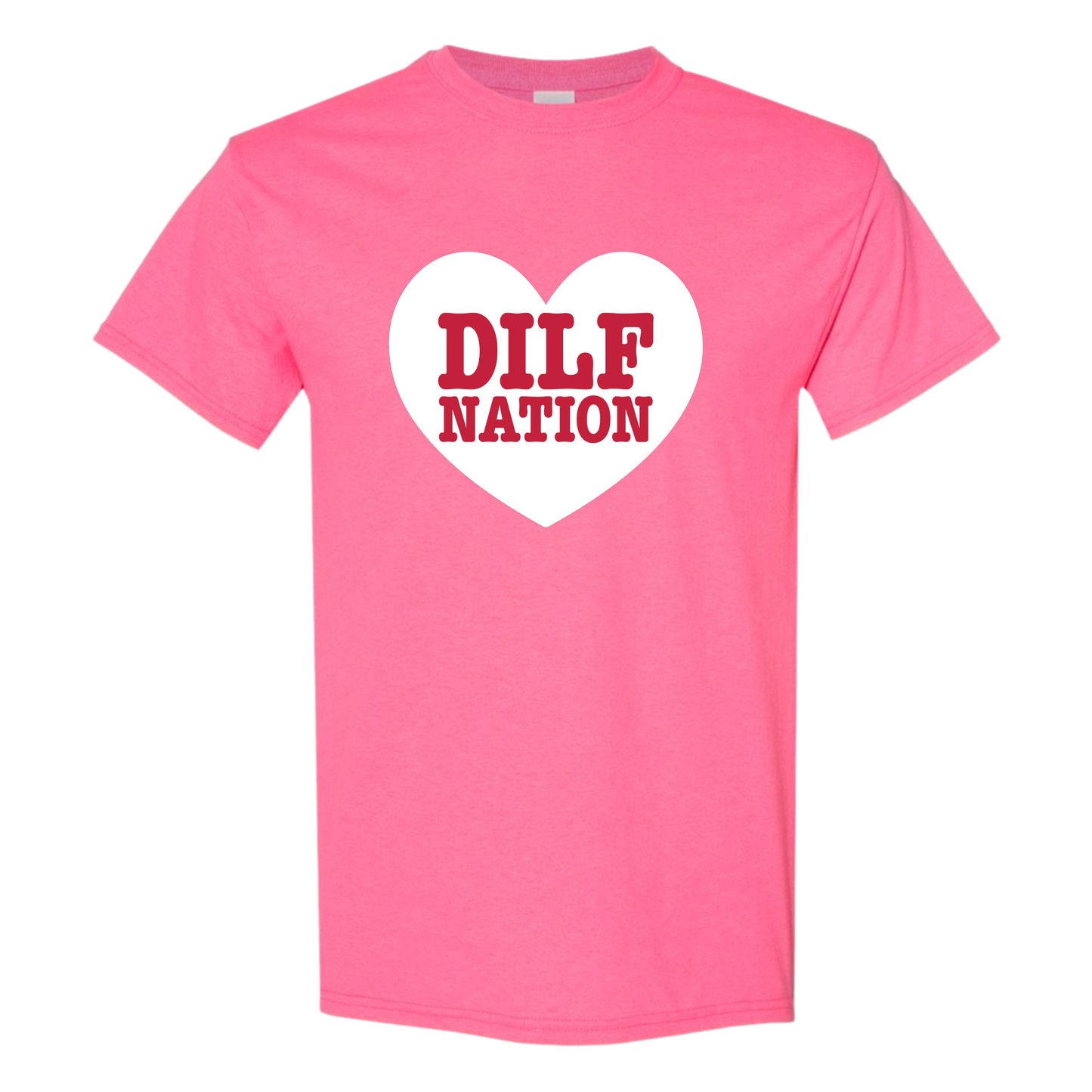 DILF NATION Hot Pink Tee